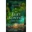 Az élet könyve (Éldekorált) (Új kiadás) - Deborah Harkness