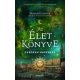 Az élet könyve (Éldekorált) (Új kiadás) - Deborah Harkness