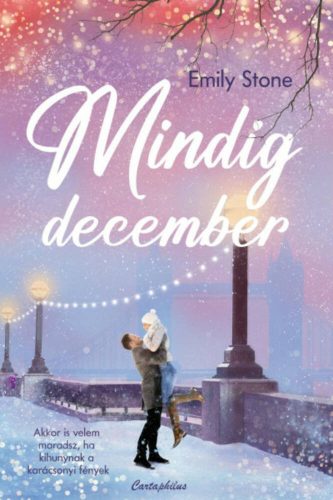 Mindig december - Emily Stone