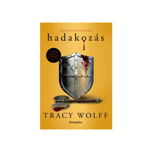Hadakozás - Tracy Wolff