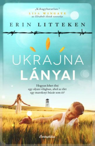 Ukrajna lányai - Erin Litteken