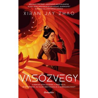 Vasözvegy - Xiran Jay Zhao