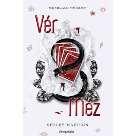 Kígyó és Galamb 2. - Vér és Méz - Shelby Mahurin