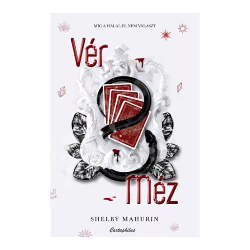 Kígyó és Galamb 2. - Vér és Méz - Shelby Mahurin