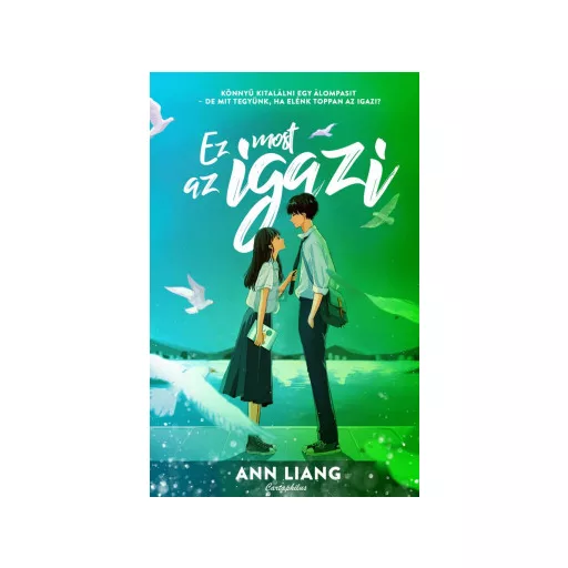 Ez most az igazi - Ann Liang