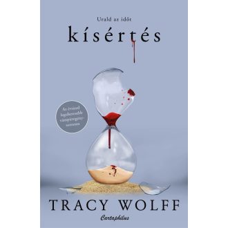 Kísértés - Urald az időt - Tracy Wolff