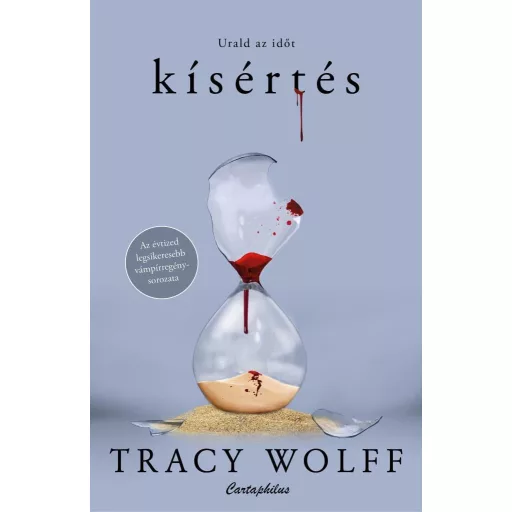 Kísértés - Urald az időt - Tracy Wolff