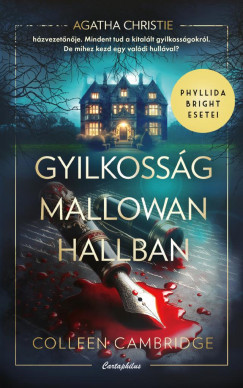 Gyilkosság Mallowan Hallban - Colleen Cambridge