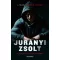 Az alvilág zsoldjában (Új kiadás) - Jurányi Zsolt