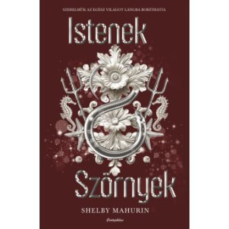   Kígyó és Galamb 3. - Istenek és Szörnyek - Shelby Mahurin
