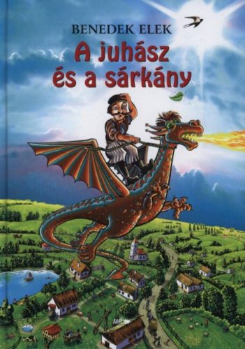 A juhász és a sárkány (Benedek Elek)