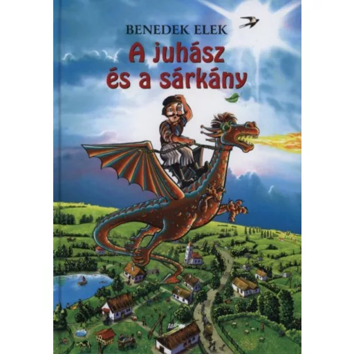 A juhász és a sárkány (Benedek Elek)