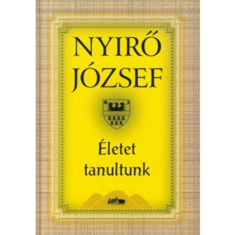 Életet tanultunk (Nyirő József)