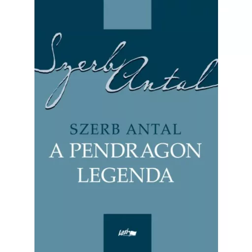 A Pendragon legenda - Szerb Antal