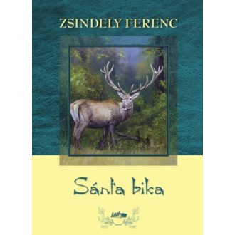 Sánta bika (Zsindely Ferenc)