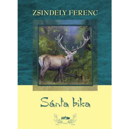 Sánta bika (Zsindely Ferenc)