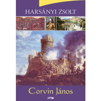 Corvin János (Harsányi Zsolt)