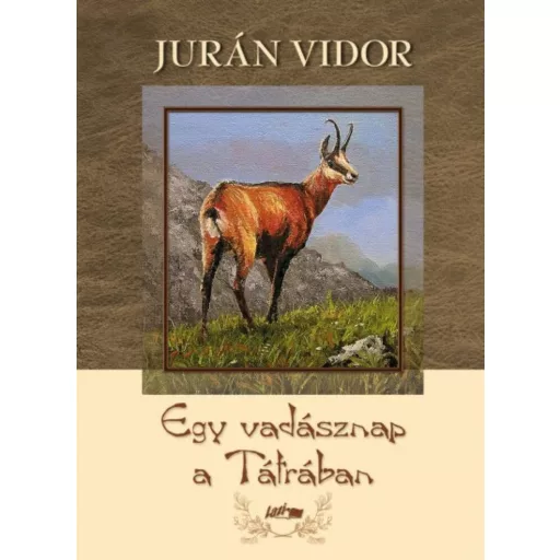 Egy vadásznap a Tátrában (Jurán Vidor)