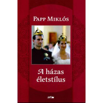 A házas életstílus (Papp Miklós)