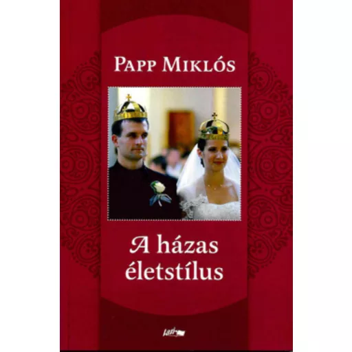 A házas életstílus (Papp Miklós)