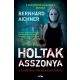 Holtak asszonya - A Totenfrau-trilógia 1. (Bernhard Aichner)