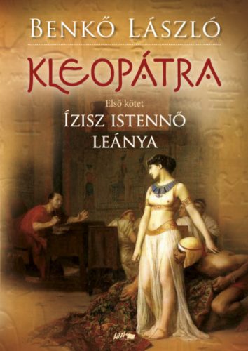 Kleopátra 1. - Benkő László