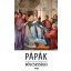 Pápák bölcsességei (Válogatás)