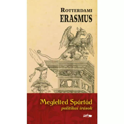 Meglelted Spártád (Rotterdami Erasmus)