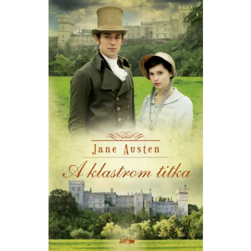 A klastrom titka - Jane Austen
