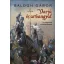 Varjú és arkangyal - Egy magyar lovag a keresztes háborúban - Balogh Gábor