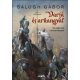 Varjú és arkangyal - Egy magyar lovag a keresztes háborúban - Balogh Gábor
