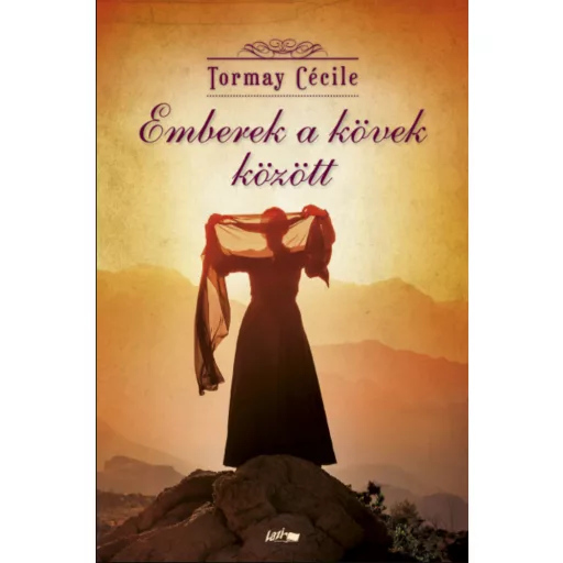 Emberek a kövek között - Tormay Cécile