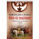 Régi-új hazában - A Honfoglalás-sorozat 2. kötete - Urbánszki László