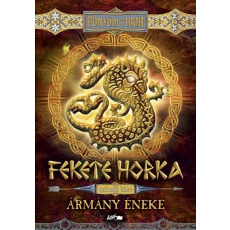 Fekete Horka 2. - Ármány éneke - Fonyódi Tibor