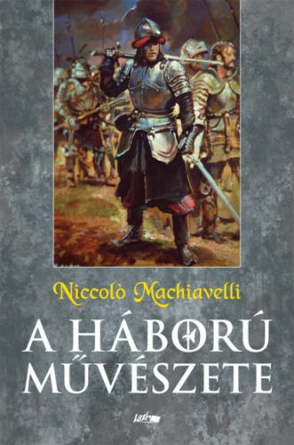 A háború művészete - Niccoló Machiavelli