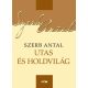 Utas és holdvilág - Szerb Antal