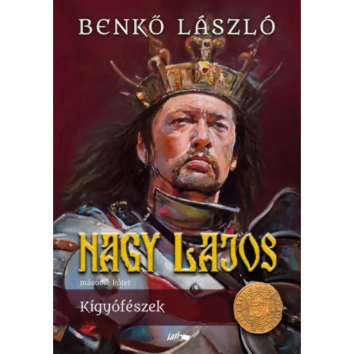 Nagy Lajos 2. - Kígyófészek - Benkő László