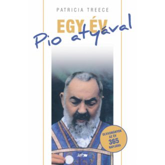 Egy év Pio atyával - Patricia Treece szerk.