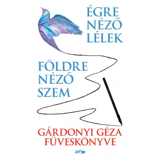Földre néző szem - Égre néző lélek - Gárdonyi Géza