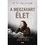 A megzavart élet - Etty Hillesum