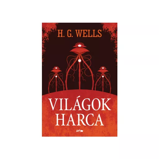 Világok harca - H. G. Wells