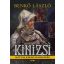 Kinizsi - Mátyás király hadvezére - Benkő László (új kiadás)