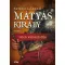Mátyás király I. (Új kiadás) - Benkő László