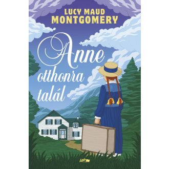 Anne otthonra talál - Lucy Maud Montgomery (új kiadás)
