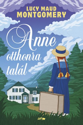 Anne otthonra talál - Lucy Maud Montgomery (új kiadás)