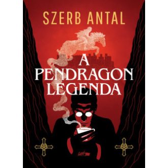 A Pendragon legenda (Új kiadás) - Szerb Antal