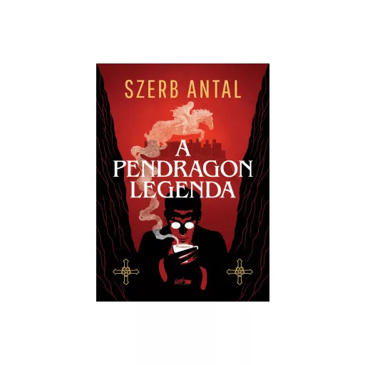A Pendragon legenda (Új kiadás) - Szerb Antal