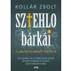 Sztehlo bárkái - Kollár Zsolt