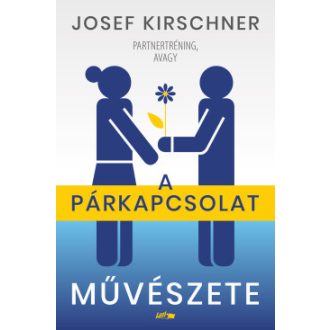 A párkapcsolat művészete - Josef Kirschner