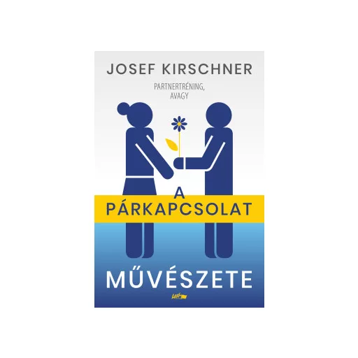 A párkapcsolat művészete - Josef Kirschner